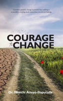 Courage to Change