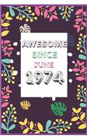 Awesome Since June 1974