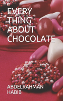 Every Thing about Chocolate