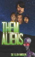 Them Aliens