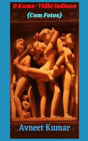 O Kama-Vidhi Indiano (Com Fotos)