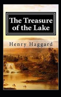 The Treasure of the Lake Annotated