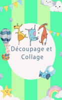 Découpage et Collage