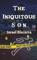 The Iniquitous Son