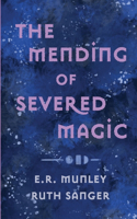 Mending of Severed Magic