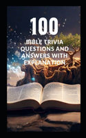100 Bible Trivia Questions and Answers with Explanation