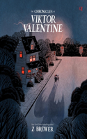 Chronicles of Viktor Valentine