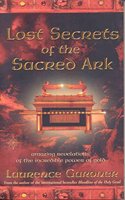 Lost Secrets of the Sacred Ark