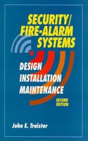 Security/Fire Alarm Systems: Design, Installation and Maintenance