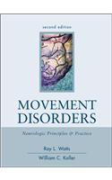 Movement Disorders: Neurologic Principles; Practice, Second Edition