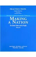 Making a Nation Practice Tests: The United States and Its People