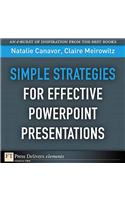 Simple Strategies for Effective PowerPoint Presentations