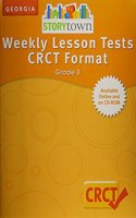 Harcourt School Publishers Storytown Georgia: Weekly Lesson Test-Crct Format Student Edition Grade 3