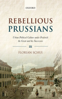 Rebellious Prussians