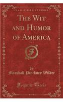 The Wit and Humor of America, Vol. 2 (Classic Reprint)