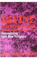 Divine Disenchantment