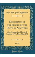 Documents of the Senate of the State of New York, Vol. 28: One Hundred and Fortieth Session, 1917; Nos. 50 and 51 (Classic Reprint)