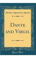 Dante and Virgil (Classic Reprint)