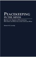 Peacekeeping in the Abyss