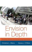 Envision in Depth: Reading, Writing, and Researching Arguments