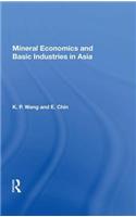 Mineral Economics and Basic Industries in Asia