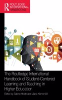 The Routledge International Handbook of Student-Centered Learning and Teaching in Higher Education