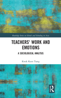 Teachers' Work and Emotions