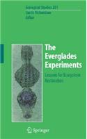 The Everglades Experiments