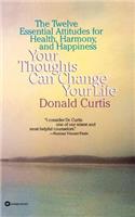 Your Thoughts Can Change Your Life