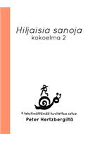 Hiljaisia sanoja: Kokoelma 2