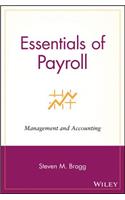 Essentials of Payroll: Management and Accounting: Management and Accounting