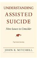 Understanding Assisted Suicide