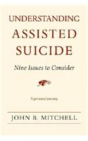 Understanding Assisted Suicide