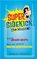 Super Sidekick: The Musical