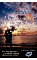 Love, Sex, and Relationships