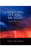 Lightning Holds My Hand: A Woman's Journal of Guidance(English)