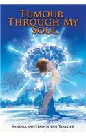 Tumour Through My Soul