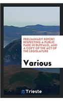 Preliminary Report Respecting a Public Park in Buffalo, and a Copy of the act of the legislature