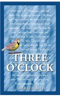 Three O'Clock