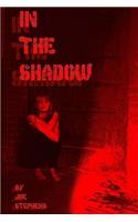 In The Shadow