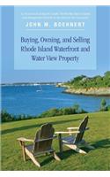 Buying, Owning, and Selling Rhode Island Waterfront and Water View Property