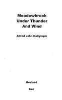Meadowbrook Under Thunder and Wind (Revised)