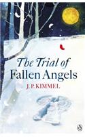 The Trial of Fallen Angels