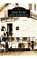 Deep River and Ivoryton: (Images of America)