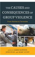 Causes and Consequences of Group Violence