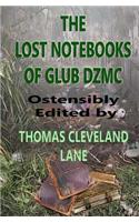 The Lost Notebooks of Glub Dzmc