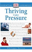 Essential Lifeskills:  Thriving Under Pressure