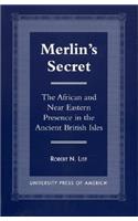 Merlin's Secret