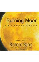 Burning Moon Lib/E: A Wil Hardesty Novel(Wil Hardesty Novels (Audio))