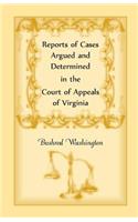 Reports of Cases Argued and Determined in the Court of Appeals of Virginia